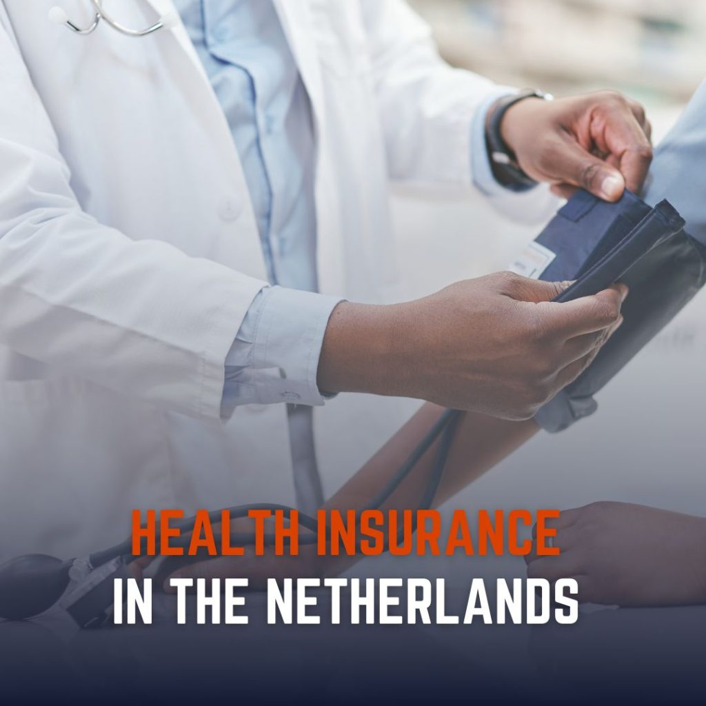 Health insurance in the Netherlands