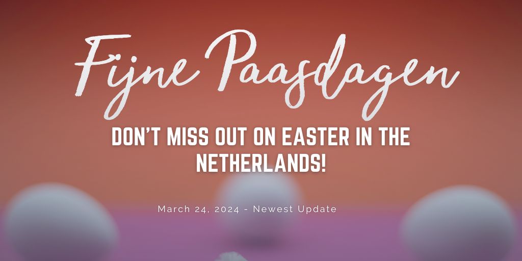 Easter in the Netherlands